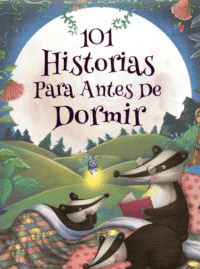 101 HISTORIAS PARA ANTES DE DORMIR