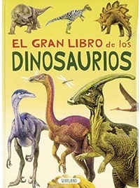 EL GRAN LIBRO DE LOS DINOSAURIOS